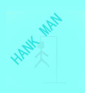 Hank man