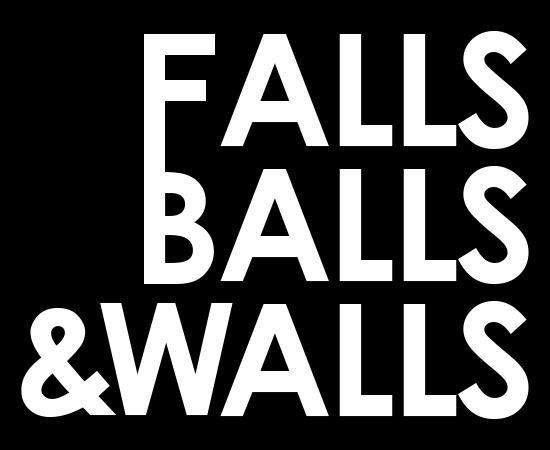 Falls Balls and Walls