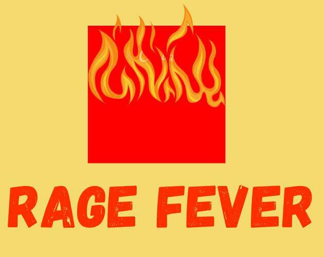 Rage Fever