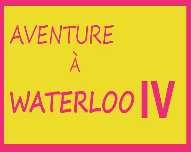 Aventure à Waterloo 4