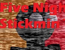 Five Nights At Stickmin's Made By Leyen Estudio