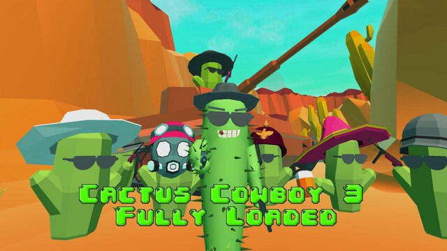 Cactus Cowboy 3 - Fully Loaded