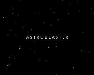 Astroblaster (chisaipete)