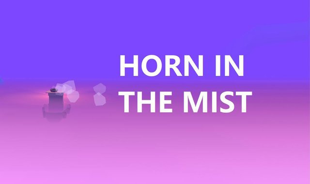 HORN IN THE MIST