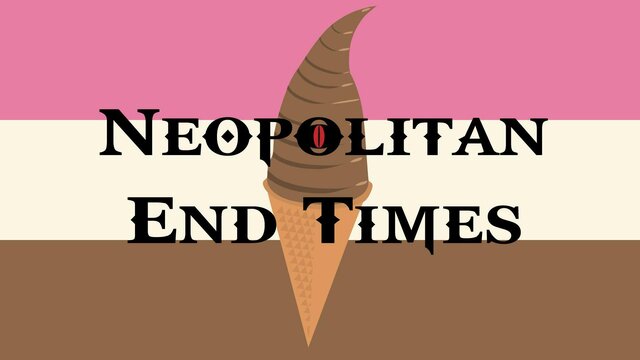 Neopolitan End Times