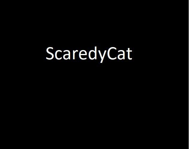 ScaredyCat Demo
