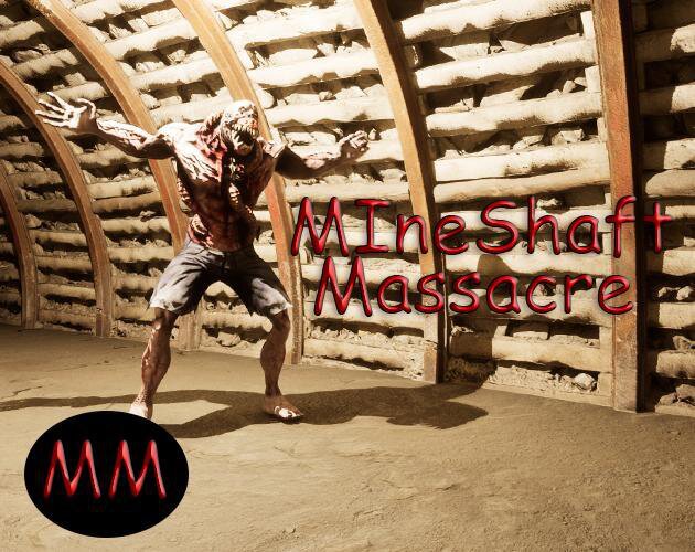 Team 5 - MineShaft Massacre