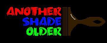 Another Shade Older