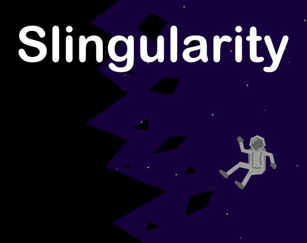 Slingularity