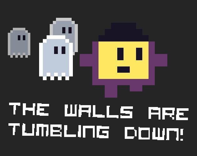 The walls are tumbling down!