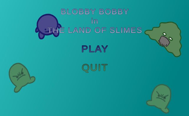 Blobby Bobby in The Land Of Slimes
