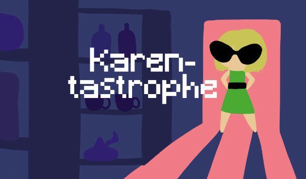 Karen-tastrophe