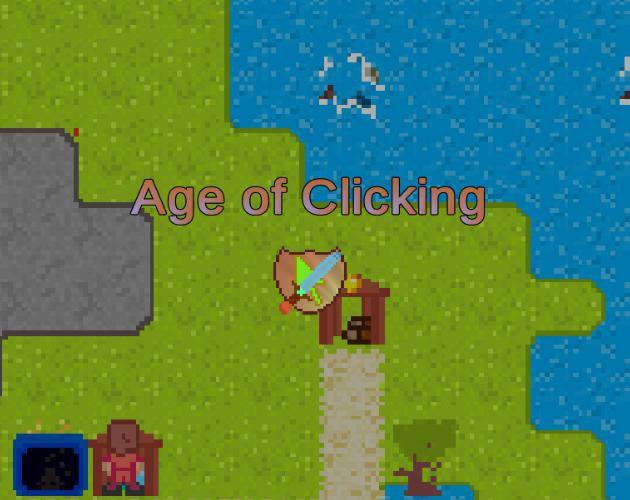 Age of Clicking