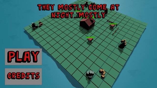 They mostly come at night...mostly