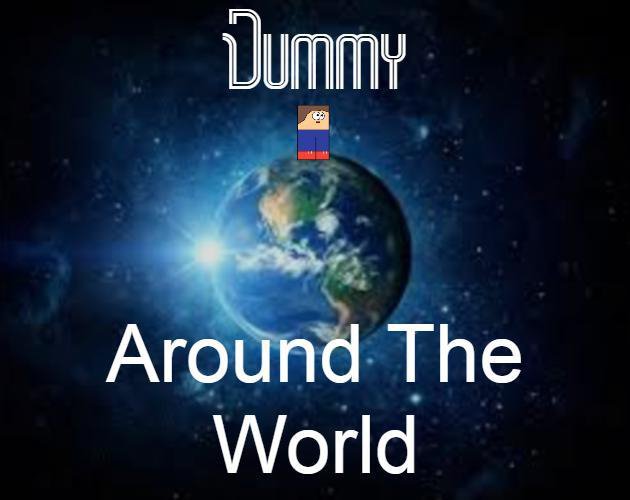 Dummy Around The World