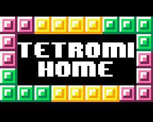 TetromiHome