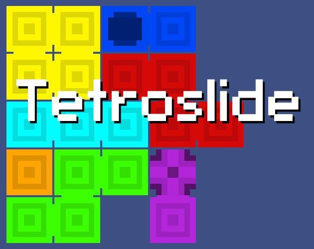 Tetroslide