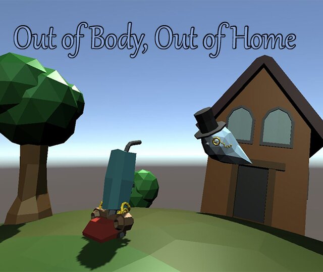 Out of Body, Out of Home
