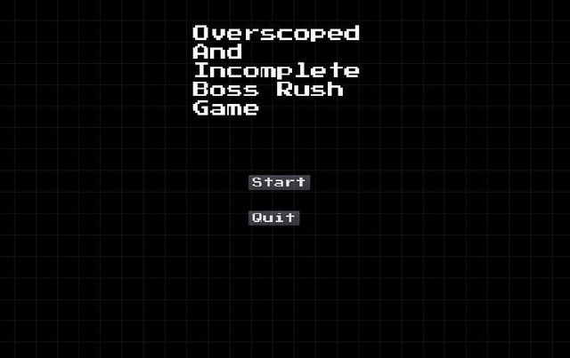 Overscoped and Incomplete BossRush Game (Prototype)