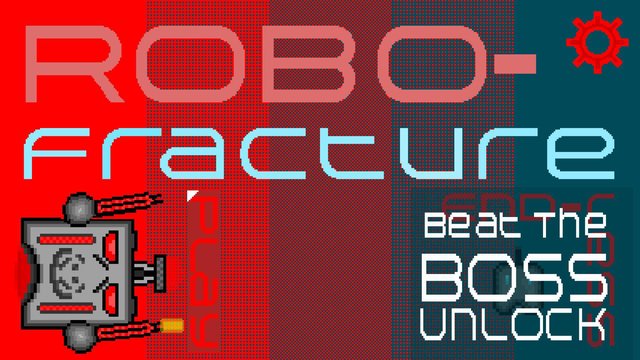 Robo Fracture