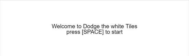 Dodge the white Tiles