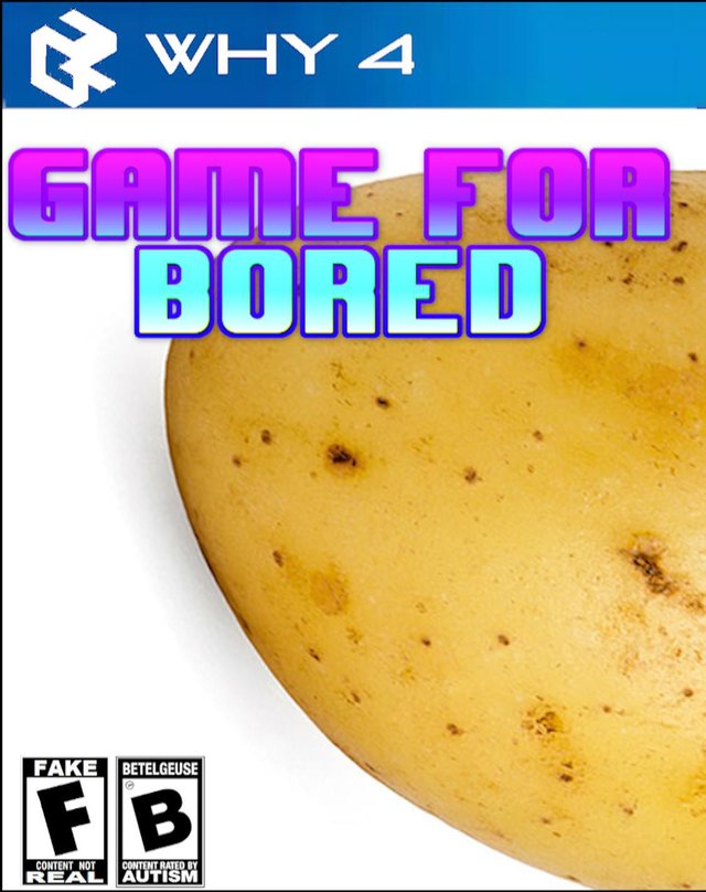 Game for bored