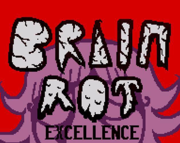 Brain Rot Excellence