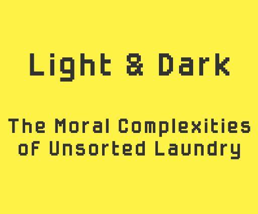 Light & Dark