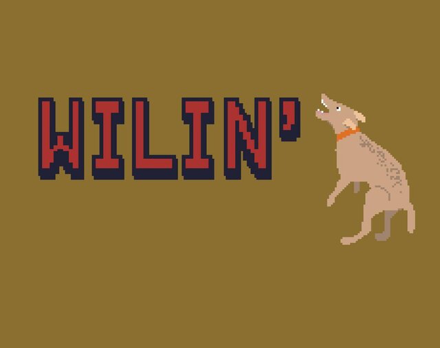 Wilin'