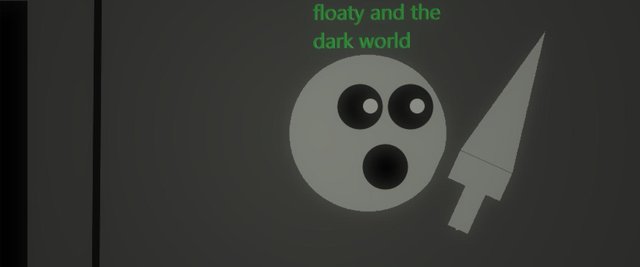 Floaty and the dark world