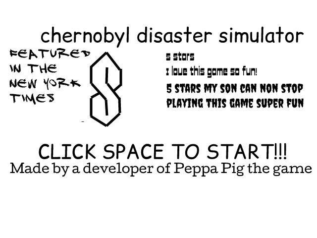 Chernobyl Disaster Simulator
