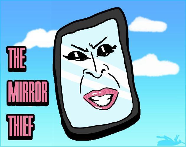 The Mirror Thief