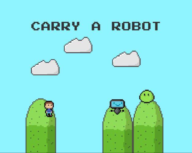 Carry a Robot