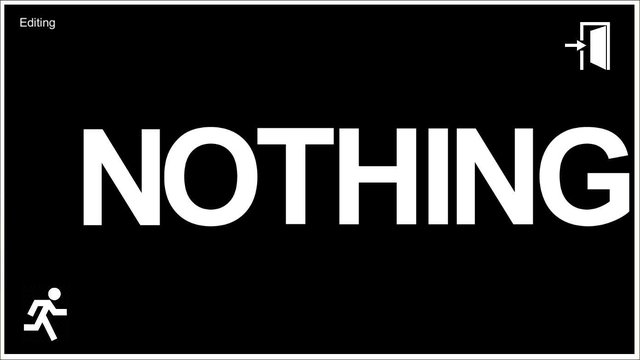 Exit Nothing