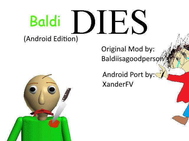 Baldi DIES. (Android Edition)