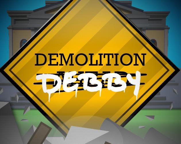 Demolition Debby