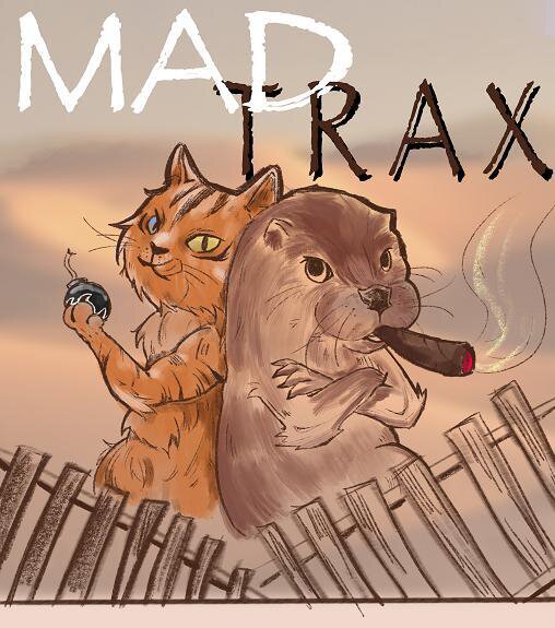 Mad Trax (mitzischmitzi, PfandBoss, kookroach)