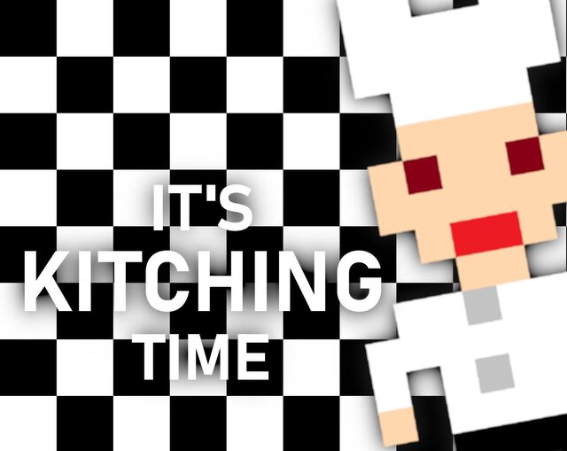 IT'S KITCHING TIME