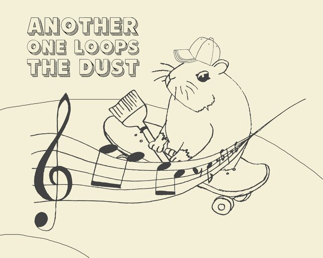 Another One Loops the Dust - Original