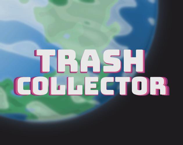 Trash Collector (Joao Teixeira)