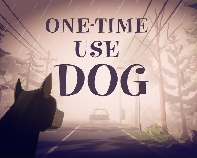 One-Time Use Dog