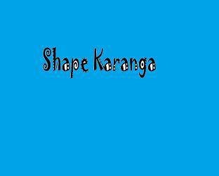 Shape Karanga
