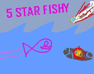 5 STAR FISHY!!! Beta