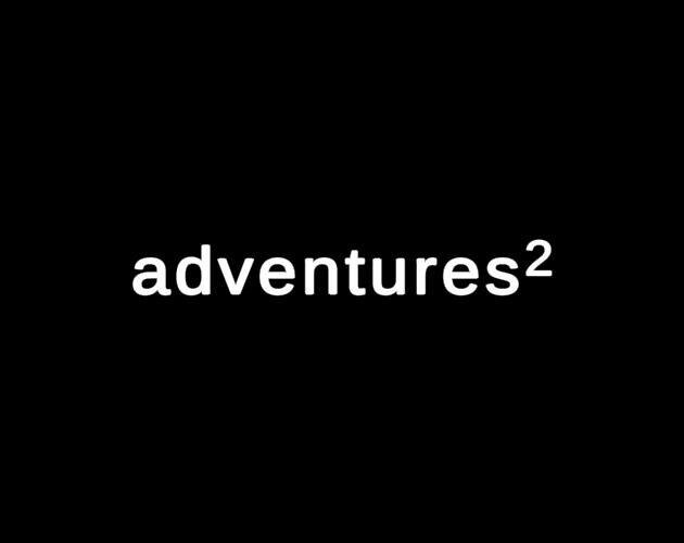 Adventures Squared