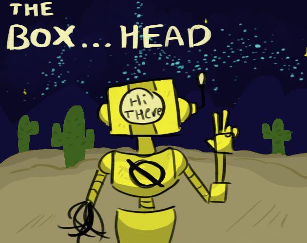 The Box... Head