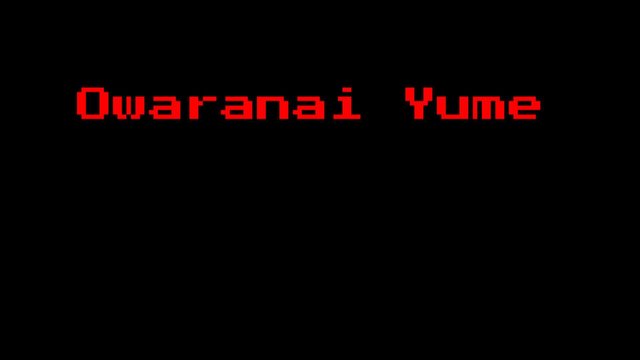Owaranai Yume
