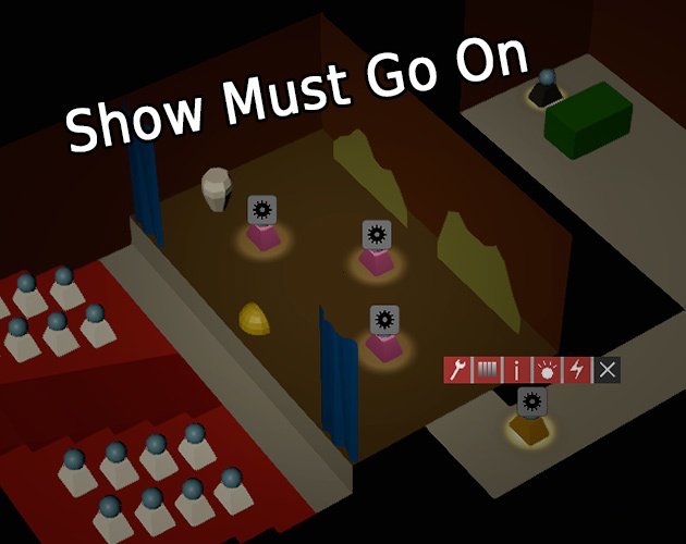 LD46: Show Must Go On