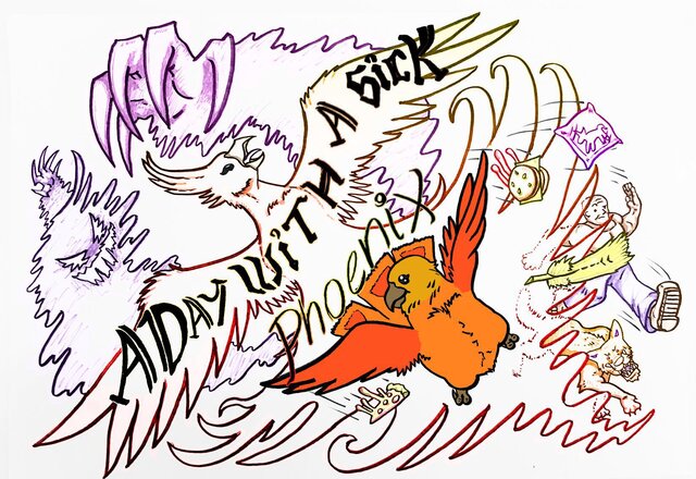 A Day With A Sick Phoenix