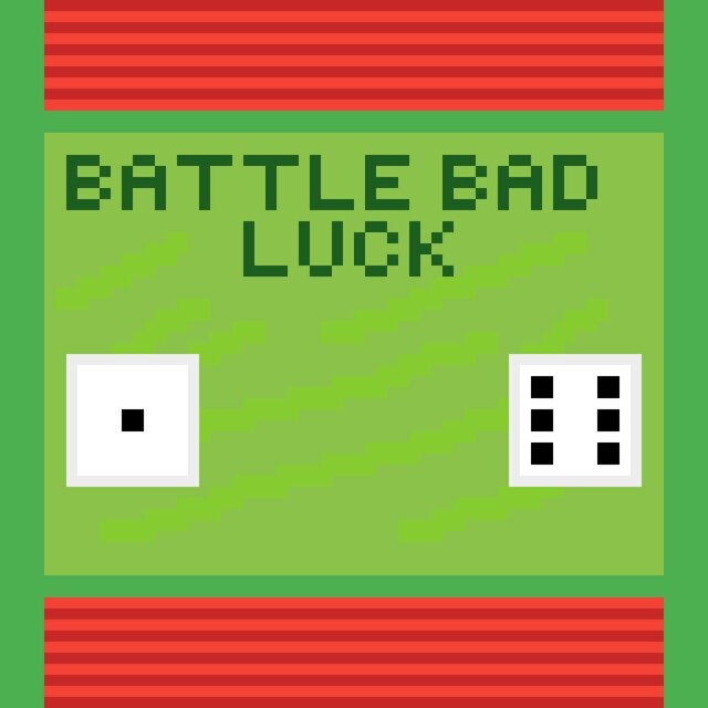 Battle Bad Luck