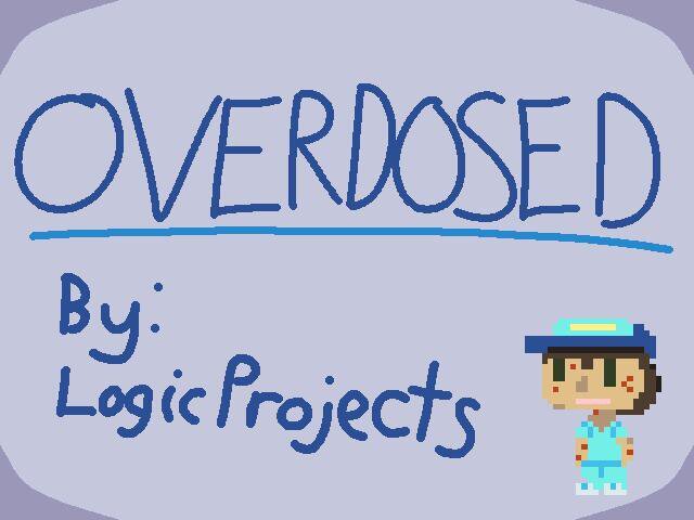 Overdosed (LogicProjects)